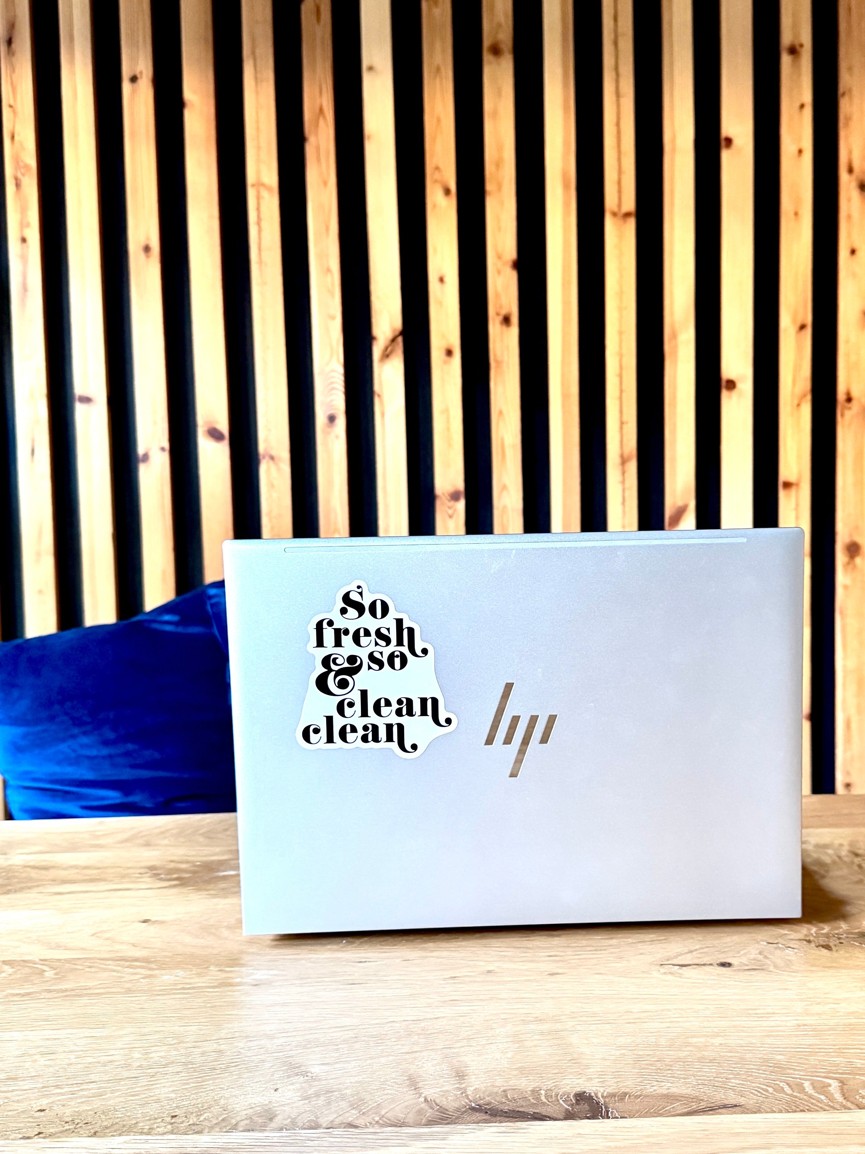 "So Fresh and So Clean" Sticker 🎶✨- Free Shipping