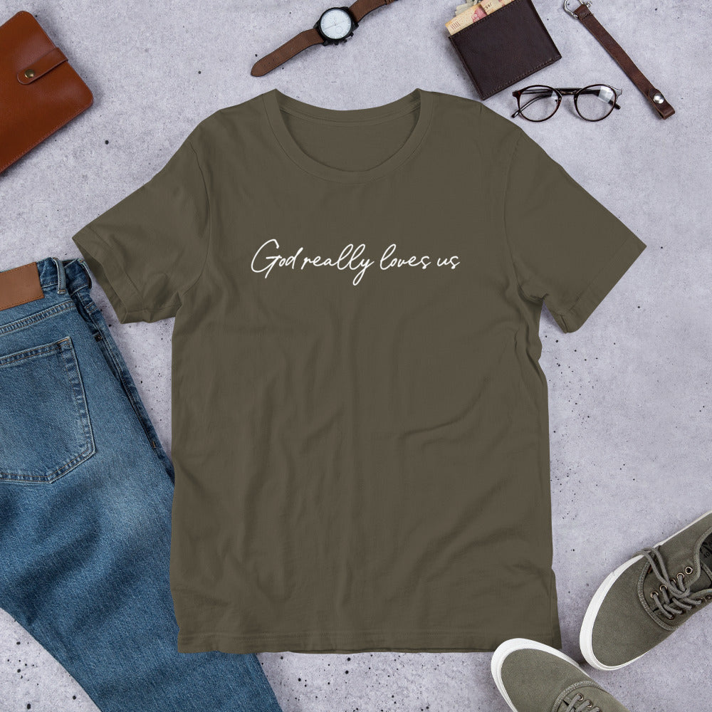 God Really Loves Us T-Shirt – A Simple Reminder of God's Love