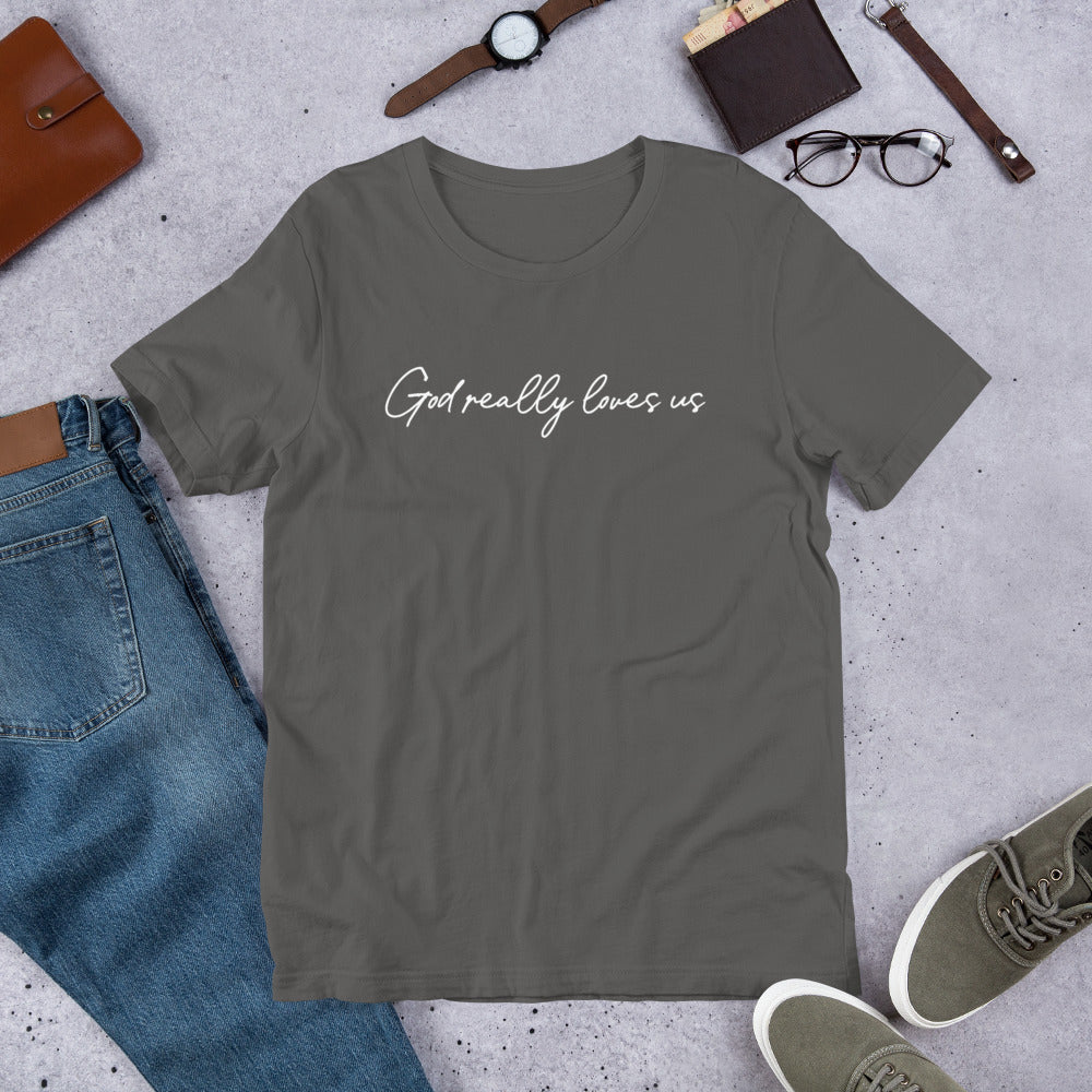 God Really Loves Us T-Shirt – A Simple Reminder of God's Love