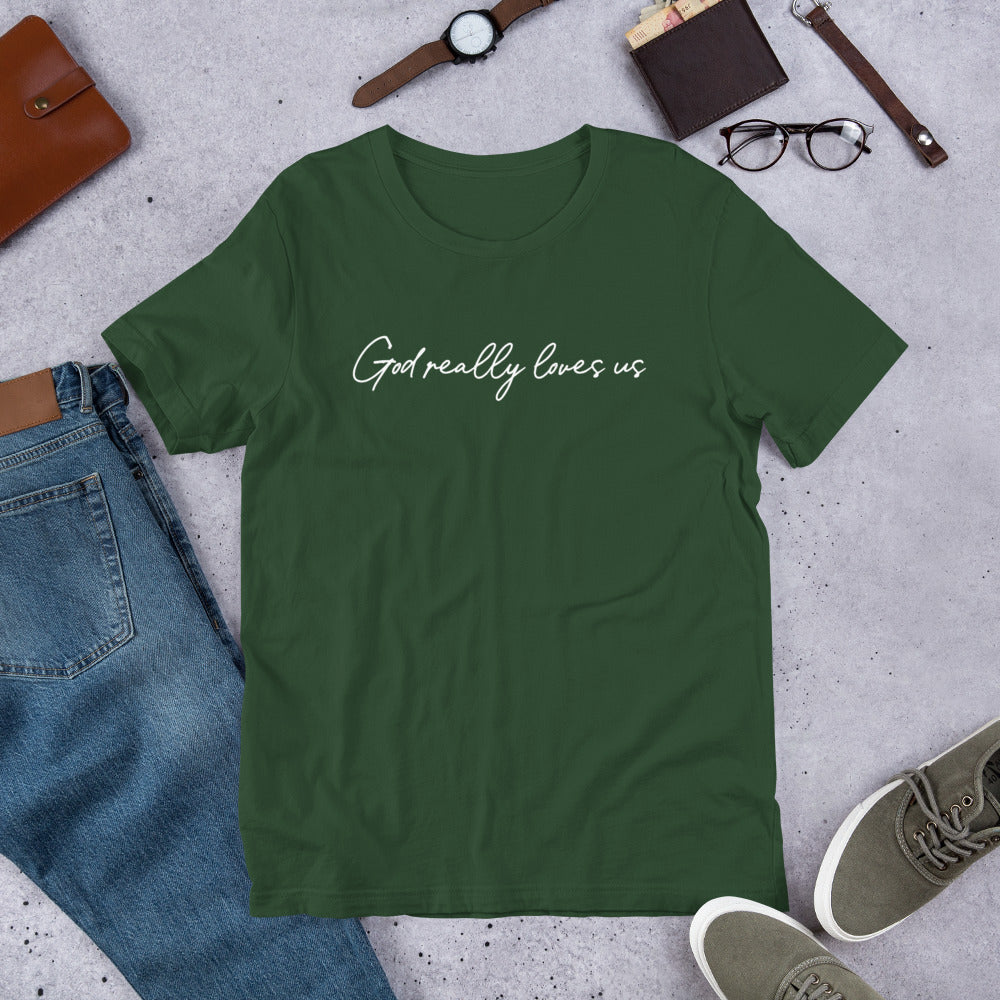 God Really Loves Us T-Shirt – A Simple Reminder of God's Love