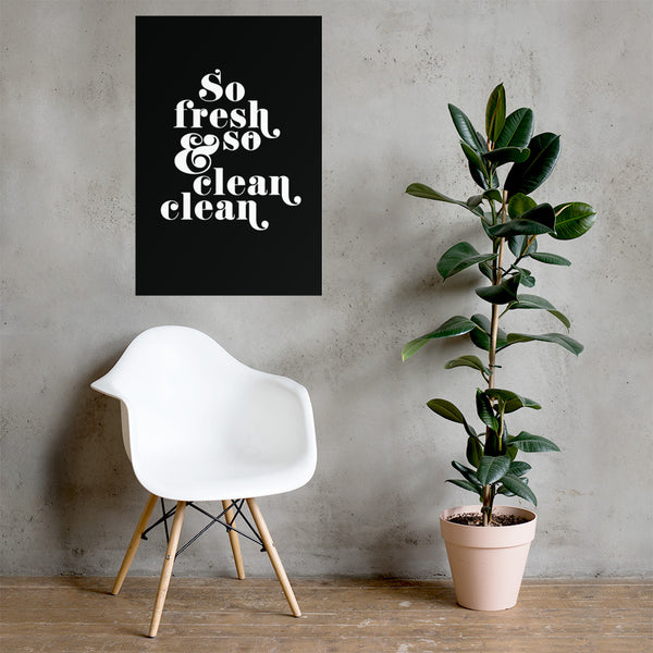So Fresh & So Clean Clean Poster