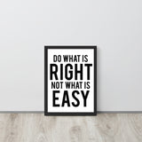 Do What is Right Framed Art Print