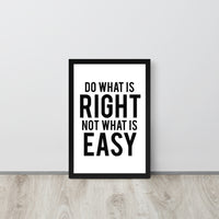 Do What is Right Framed Art Print