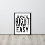 Do What is Right Framed Art Print